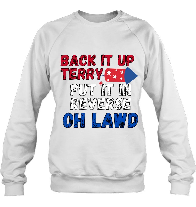 Back Up Terry Shirt 4Th Of July Shirts For Men Sweatshirt
