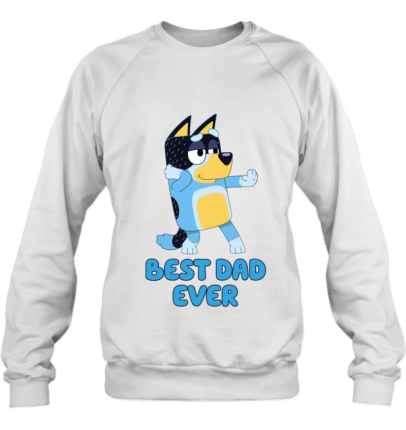 Best Bluey Dad Ever Fathers Day Gift Sweatshirt