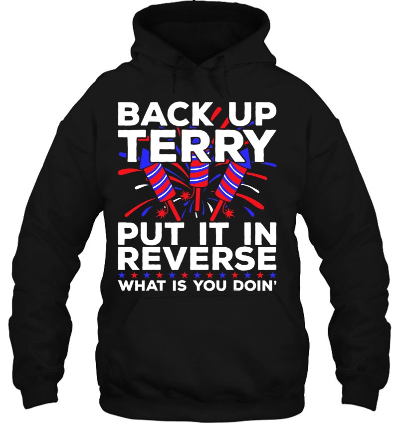 Back Up Terry Put It In Reverse Funny July 4Th Firework Meme Mugs