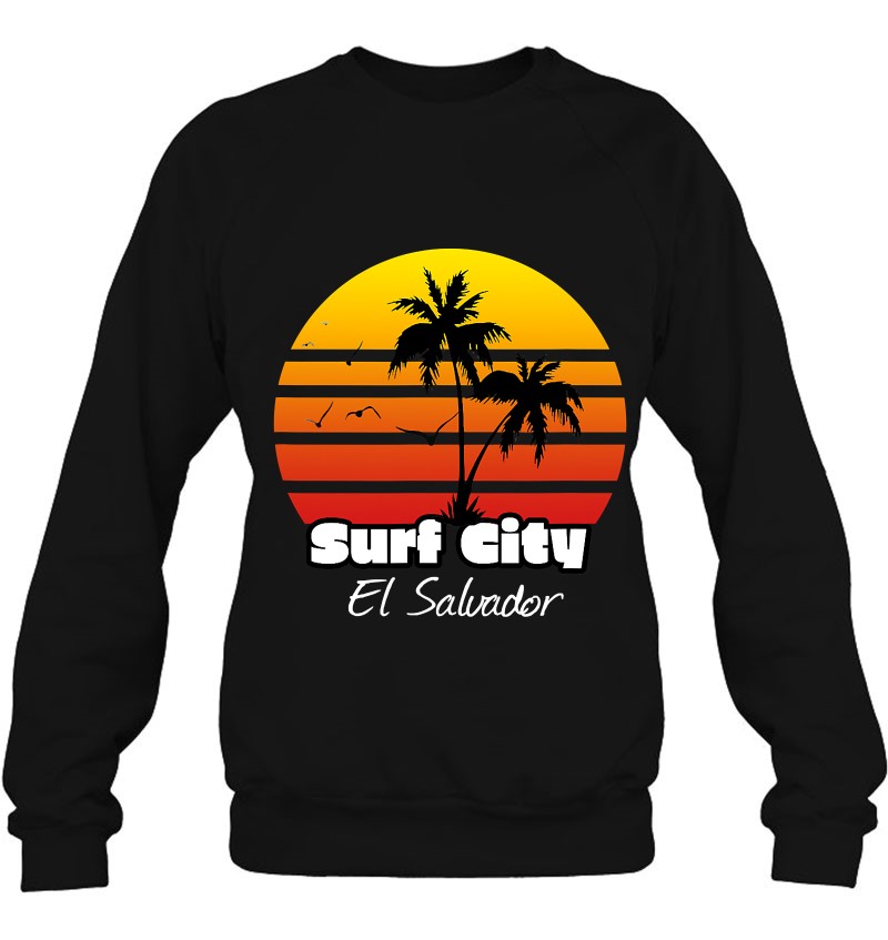 El Salvador Surf City Sv Sivar Surfer Salvadorian Swag Sweatshirt