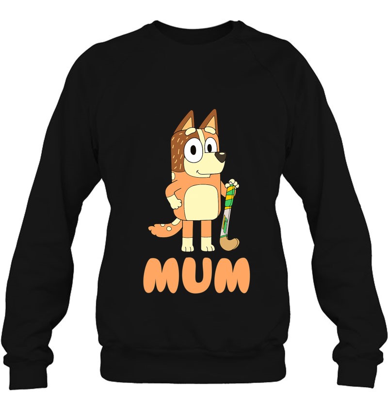 Bluey Mum Cartoon Funny Dog Sweatshirt