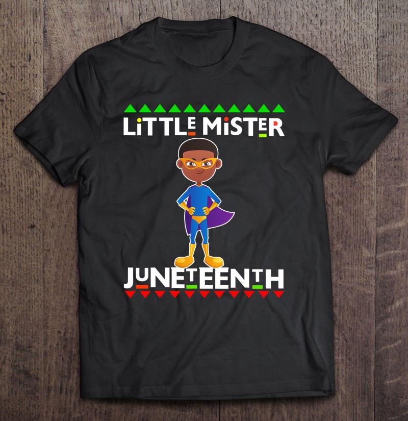Little Mister Juneteenth Kids Black Boy Toddler Baby Boys Shirt