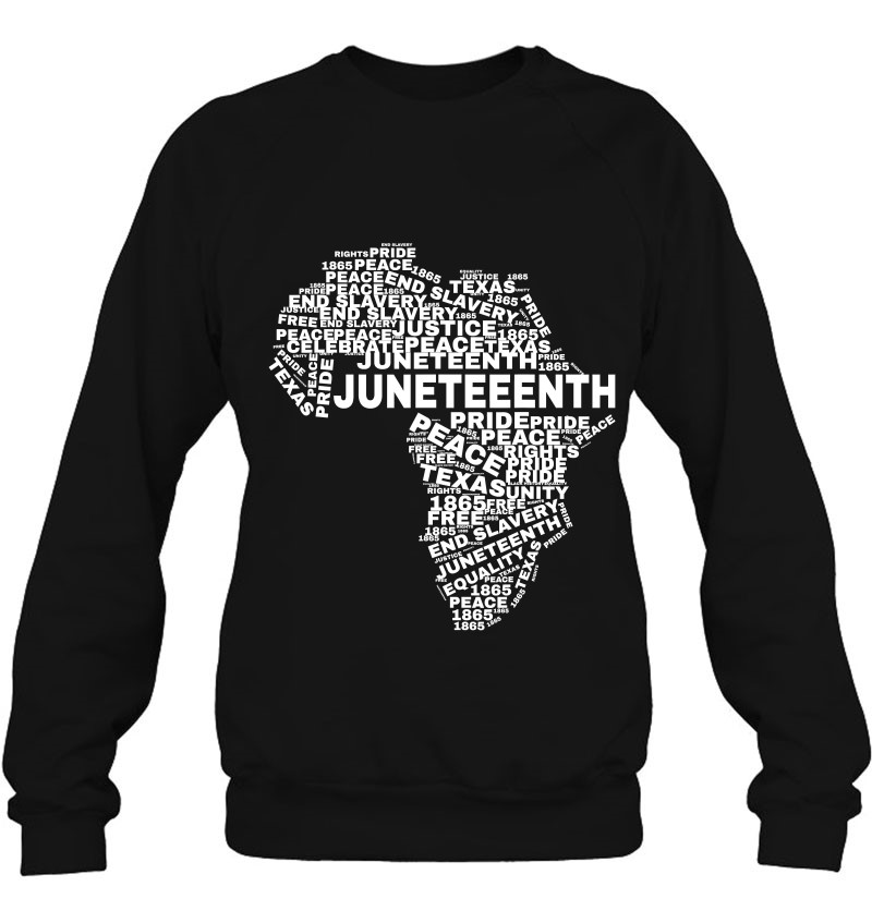 Juneteenth Africa Word Cloud Celebrate Equality Since 1865 Ver2 Sweatshirt