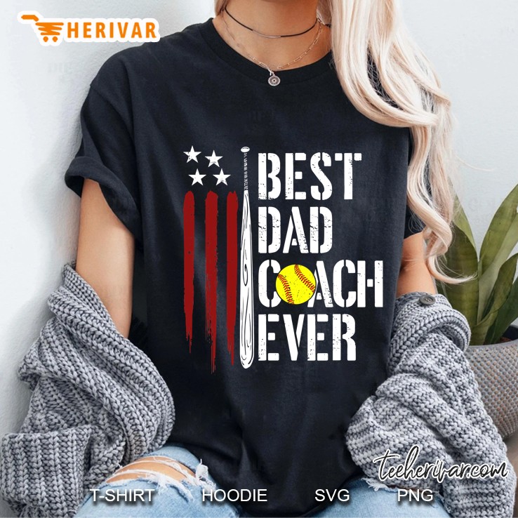 Mens Best Dad Coach Ever American Flag Softball Dad Fathers Day Ladies Tee