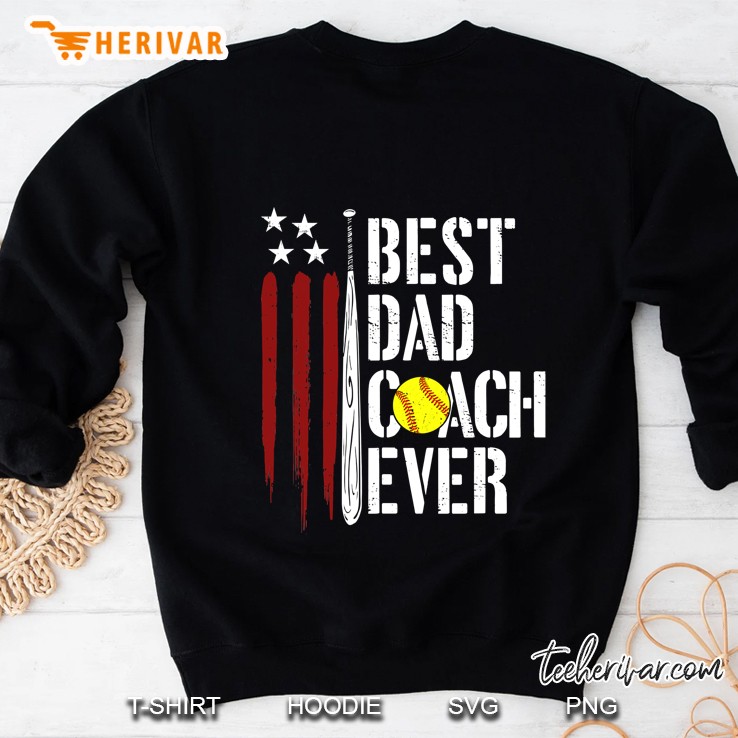 Mens Best Dad Coach Ever American Flag Softball Dad Fathers Day Sweatshirt