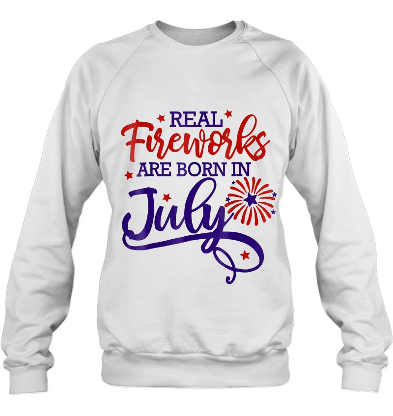 July Birthday Fireworks Birthday Shirt July Sweatshirt