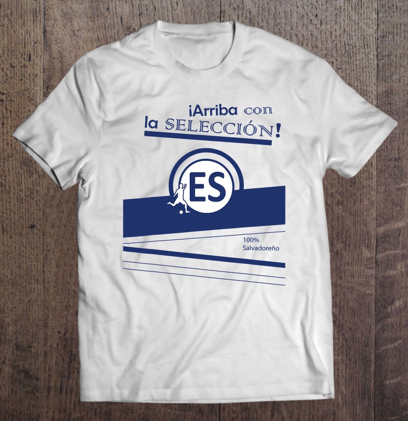 Camiseta De La Seleccion De El Salvador (La Selecta) T-Shirts, Hoodies ...