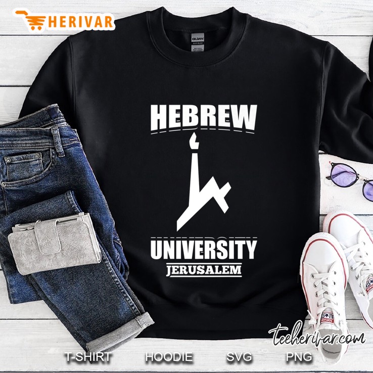 Hebrew University Jerusalem Israeli Gift Tee Sweatshirt