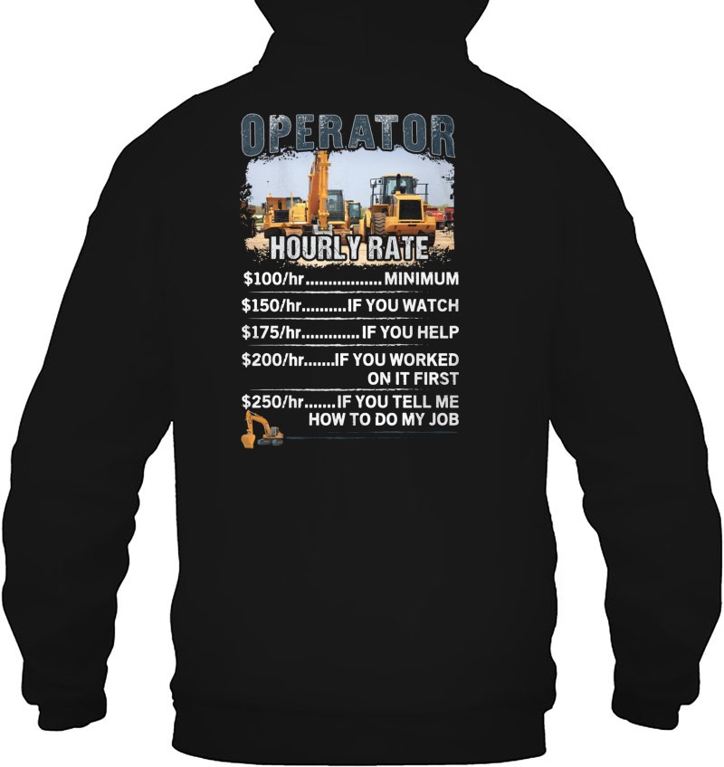 Heavy Equipment Operator Hourly Rate Construction Worker T Shirts