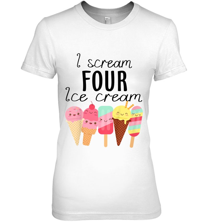 Kids I Scream Four Ice Cream 4Th Birthday Boy Girl 4 Years Old