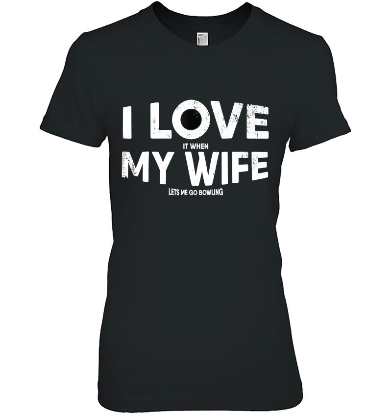 Mens I Love It When My Wife Let's Me Go Bowling Funny Gift Mugs