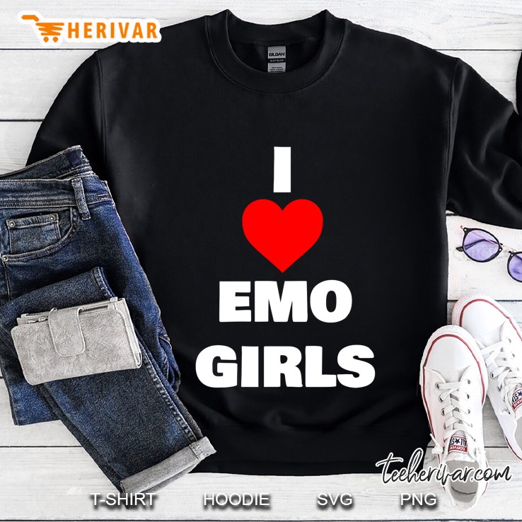 I Love Emo Girls Sweatshirt