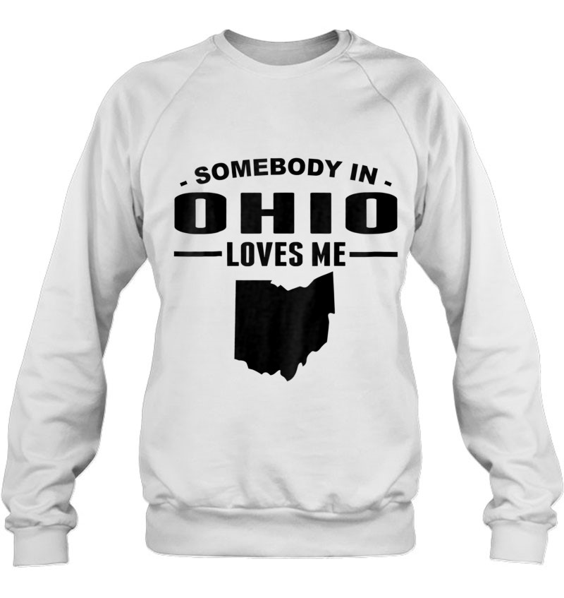 Kids Somebody In Ohio Loves Me Sweatshirt