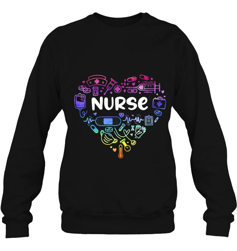 Nurse Nursing Tools Heart Medical Worker Sweatshirt