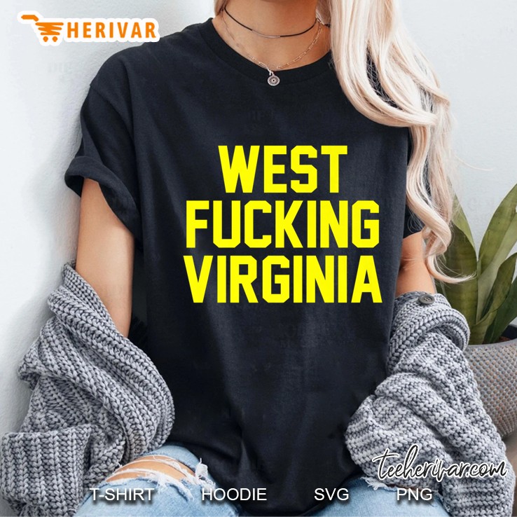 West Fucking Virginia Blue And Gold Ladies Tee