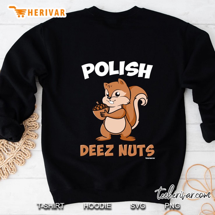Polish Deez Nuts Funny Gift Sweatshirt