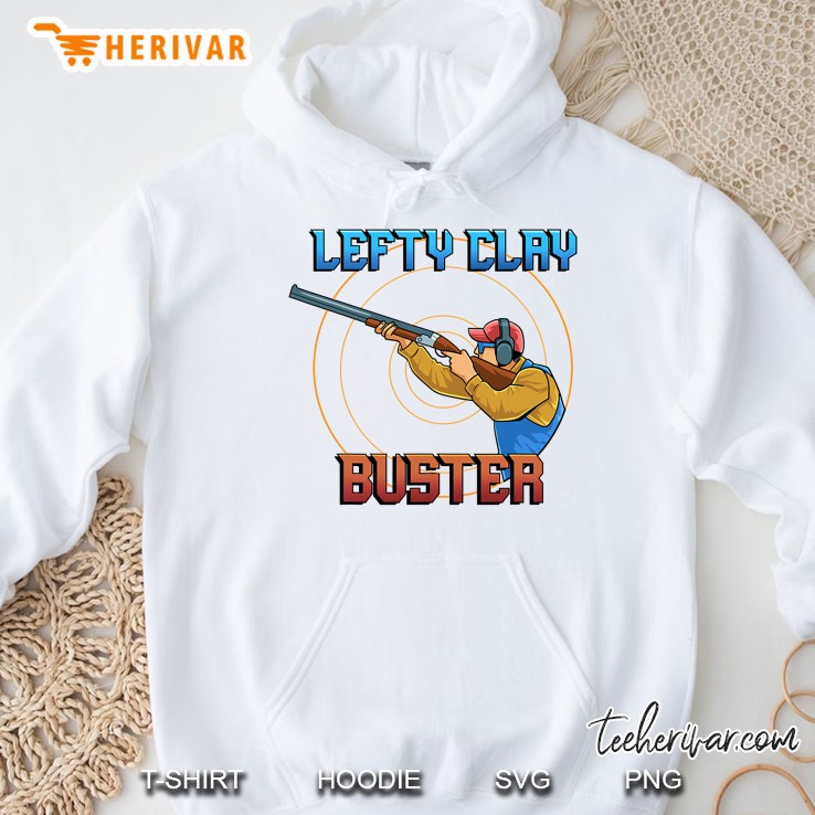 Lefty Claybuster Left Handed Shooting Target Shooter Shotgun Hoodie