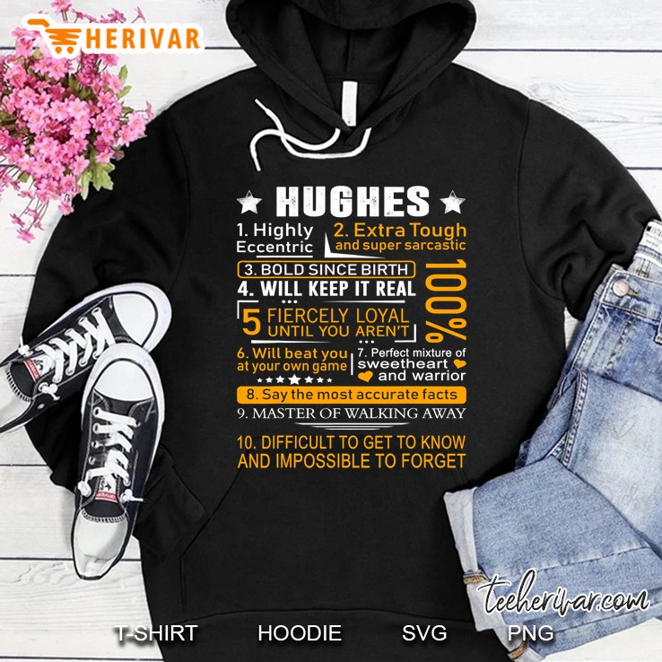 Hughes Name Gift - Hughes Shirt - Hughes Surname Hoodie