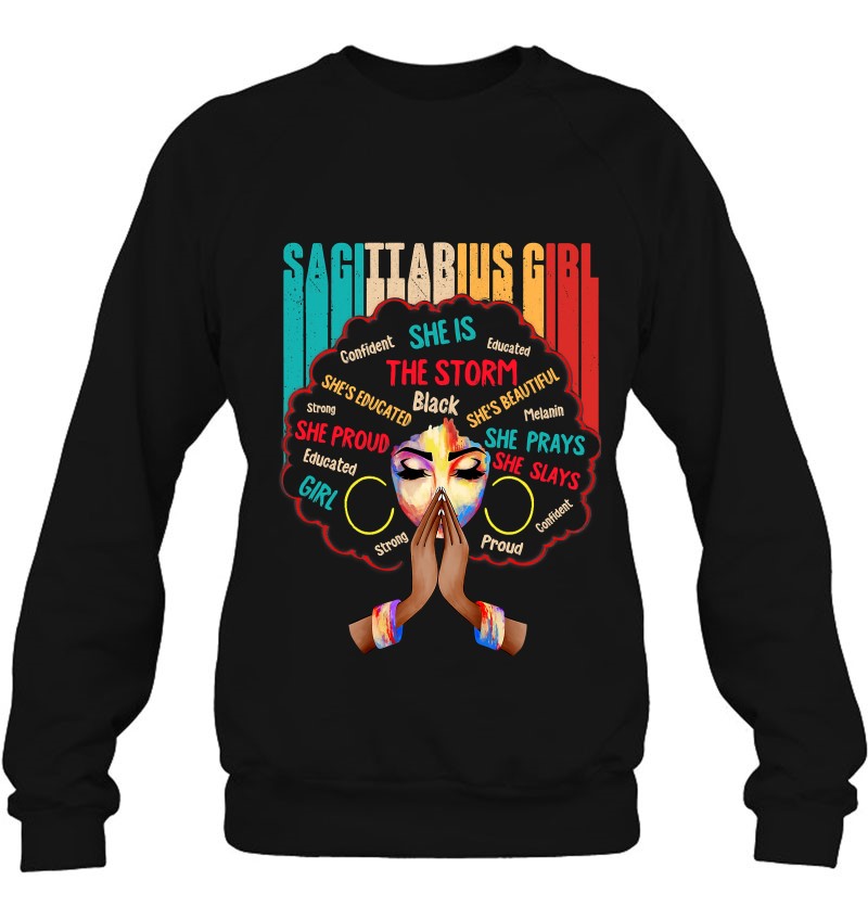 Sagittarius Girl She Slays & Prays November December Queens Sweatshirt