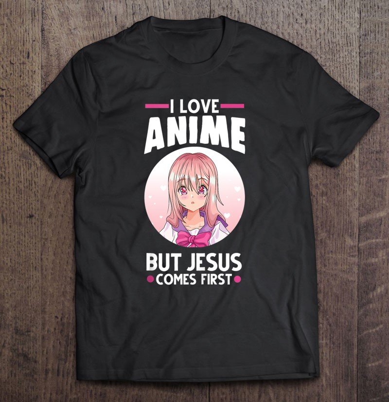 I Love Anime But Jesus Comes First Anime Tank Top