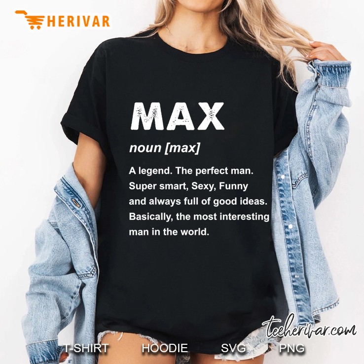 Mens Max Name Definition Ladies Tee