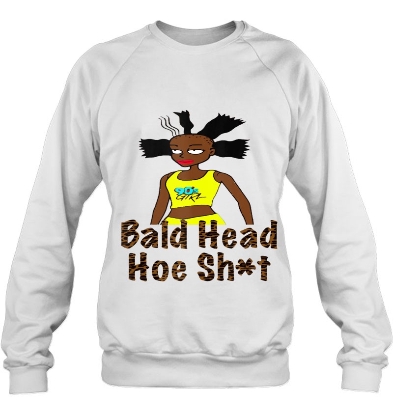 Bald Head Hoe Shit Cynthia Rugrats Bachelorette Girls Trip Tank Top Sweatshirt