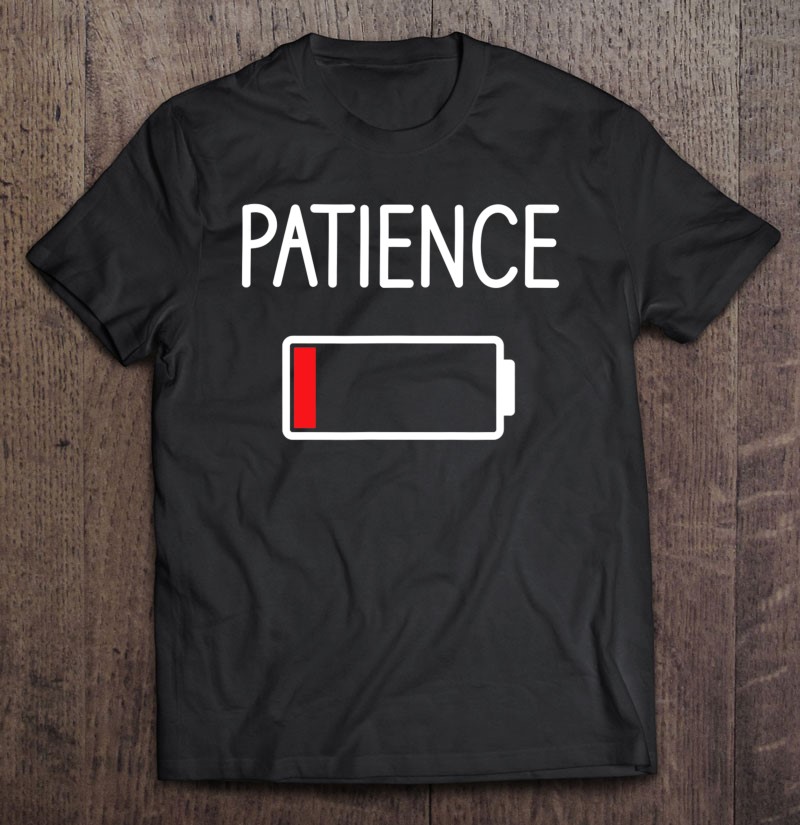 Patience Low Funny Jokes Sarcastic Sayings