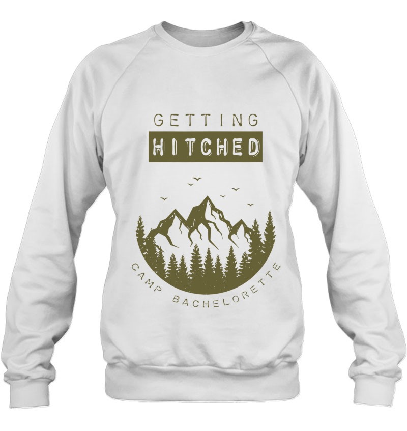 Funny Vintage Getting Hitched Camp Bachelorette Sweatshirt