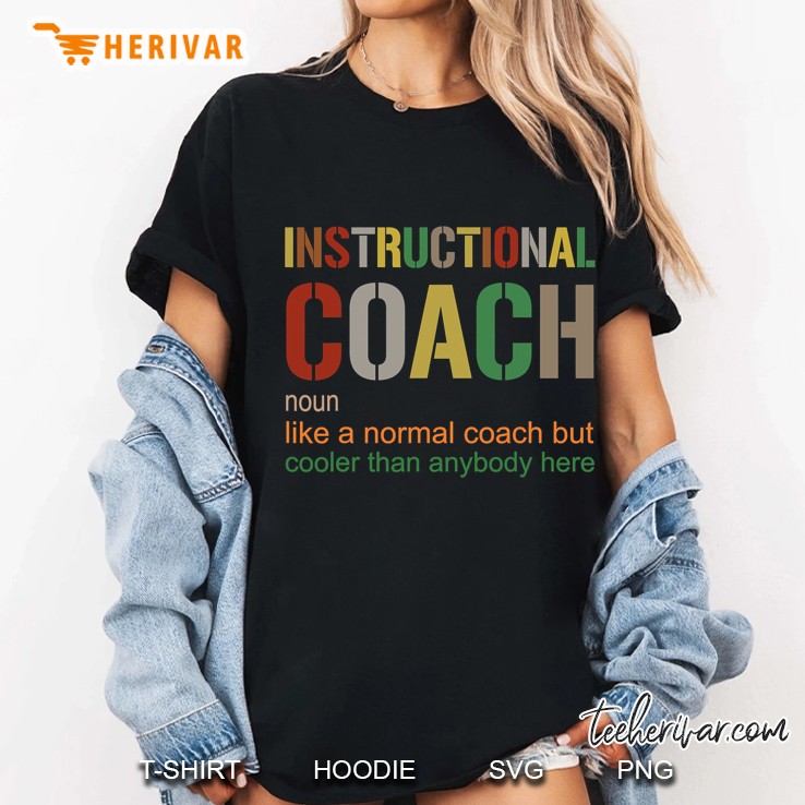 Instructional Coach Shirt Funny Teacher Appreciation Ladies Tee