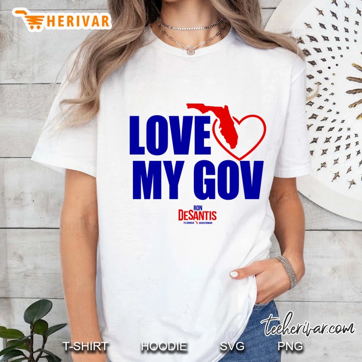 Love My Gov Florida Ron Desantis Ladies Tee