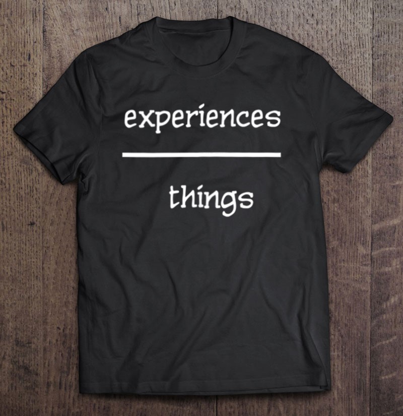 Experiences and Merchandise
