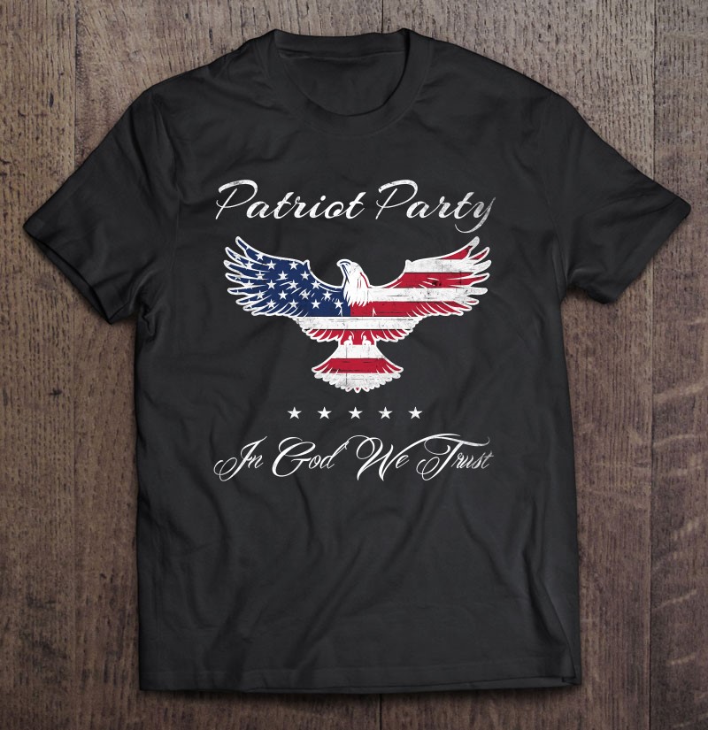 Vintage In God We Trust Patriot Party