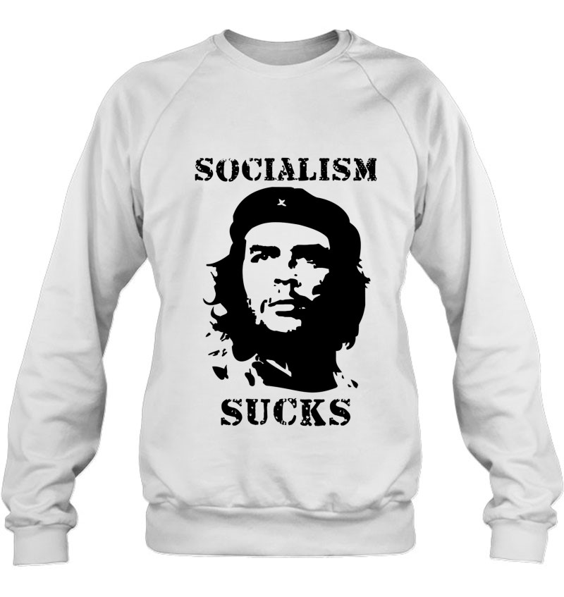 Socialism Sucks Anti Socialism Anti Che Guevara Anti Left T Shirts,  Hoodies, Sweatshirts & Merch