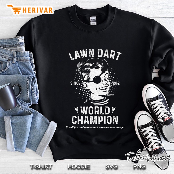 Lawn Dart World Champion Gift Sweatshirt