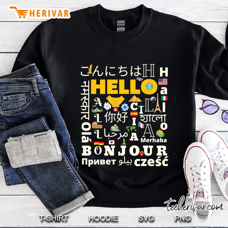 Hello Hallo Halo Hola Ciao Bonjour Merhaba Salam Ola Czesc Sweatshirt