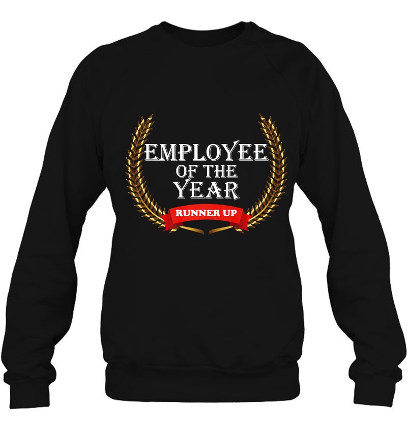 Employee Of The Year Runner Up Appreciation Award Gift Idea Premium Sweatshirt