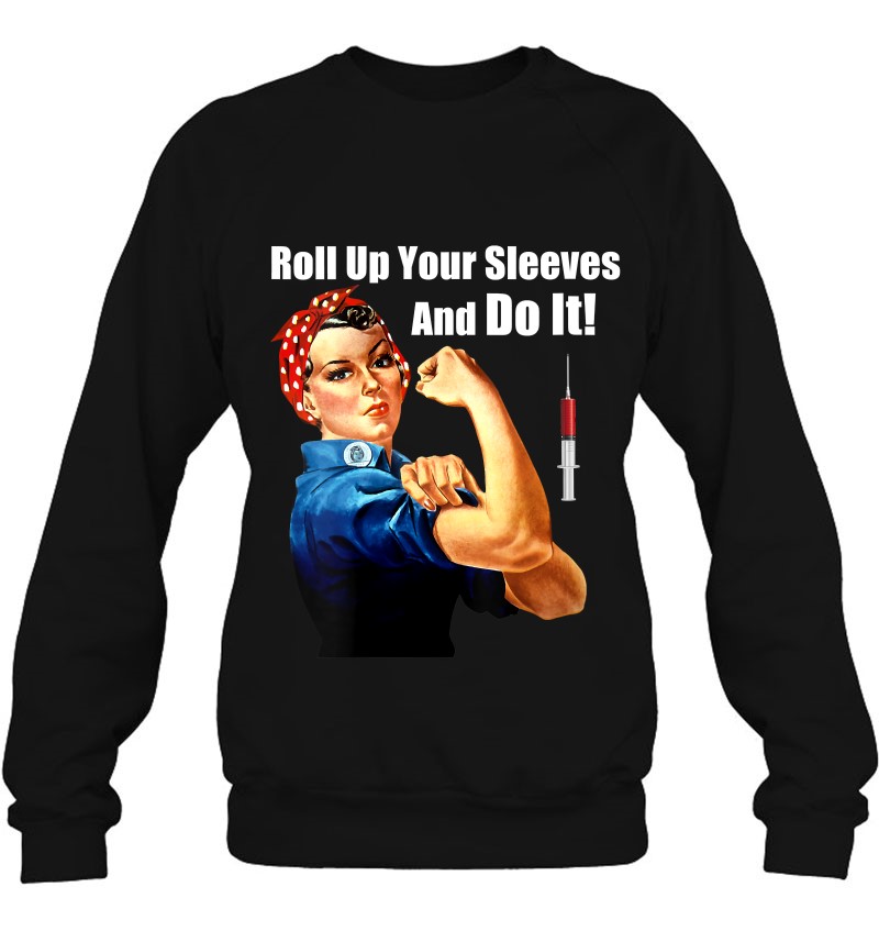 Womens Pro-Vaccine Rosie The Riveter Get Vaccinated Do It V-Neck Sweatshirt