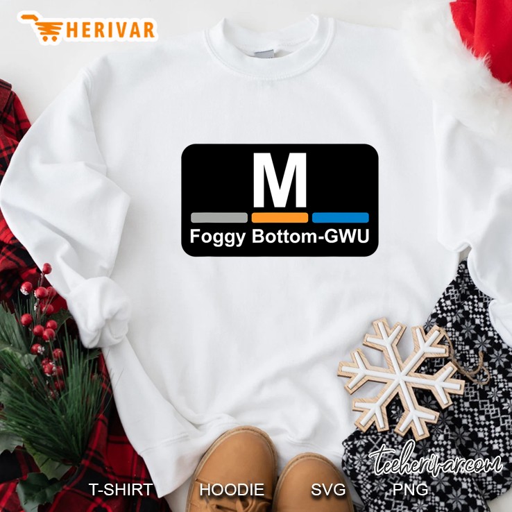 Dc Metro - Foggy Bottom-Gwu Station Sweatshirt