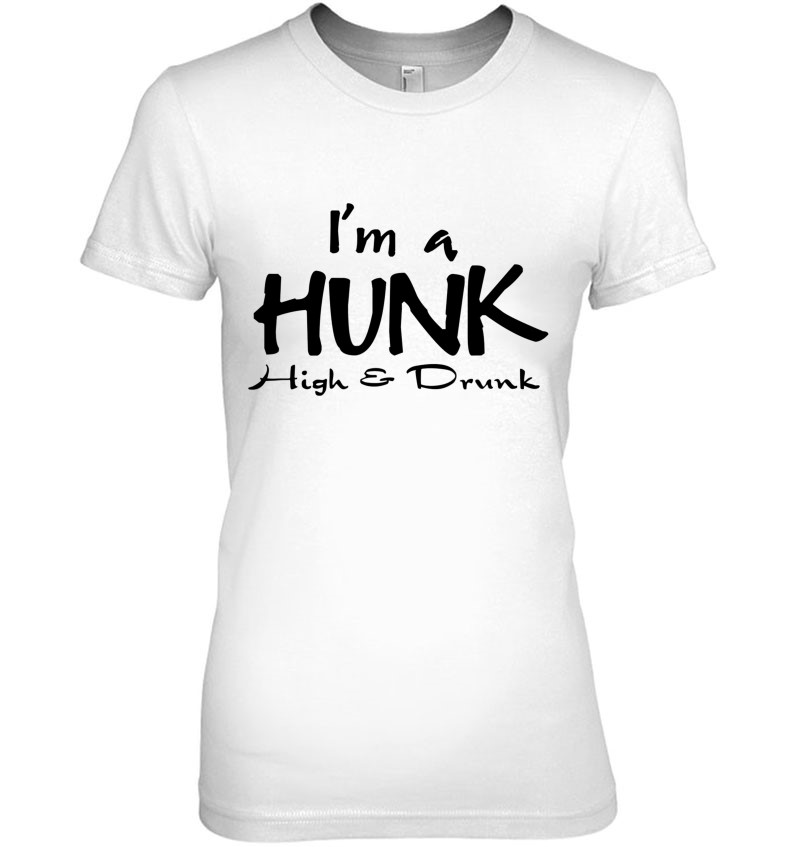 I'm A Hunk High Drunk Funny Drinking Beer Stoner Pothead Mugs