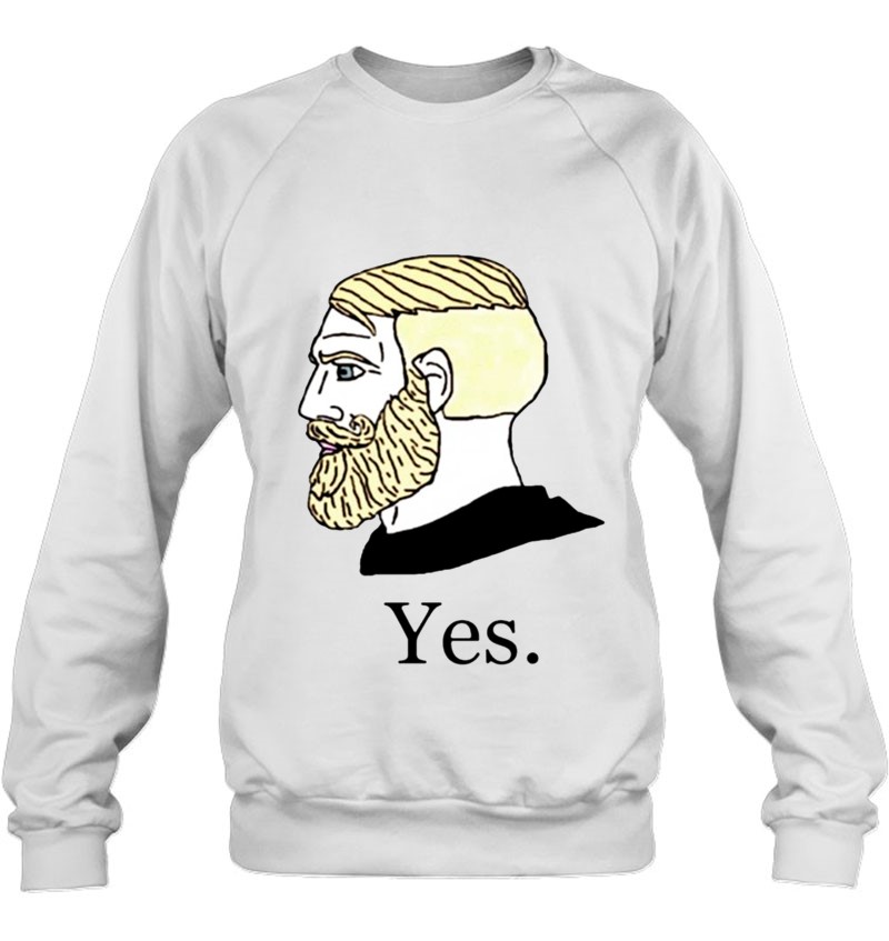 Yes Chad Nordic Gamer Meme Internet Funny Sweatshirt
