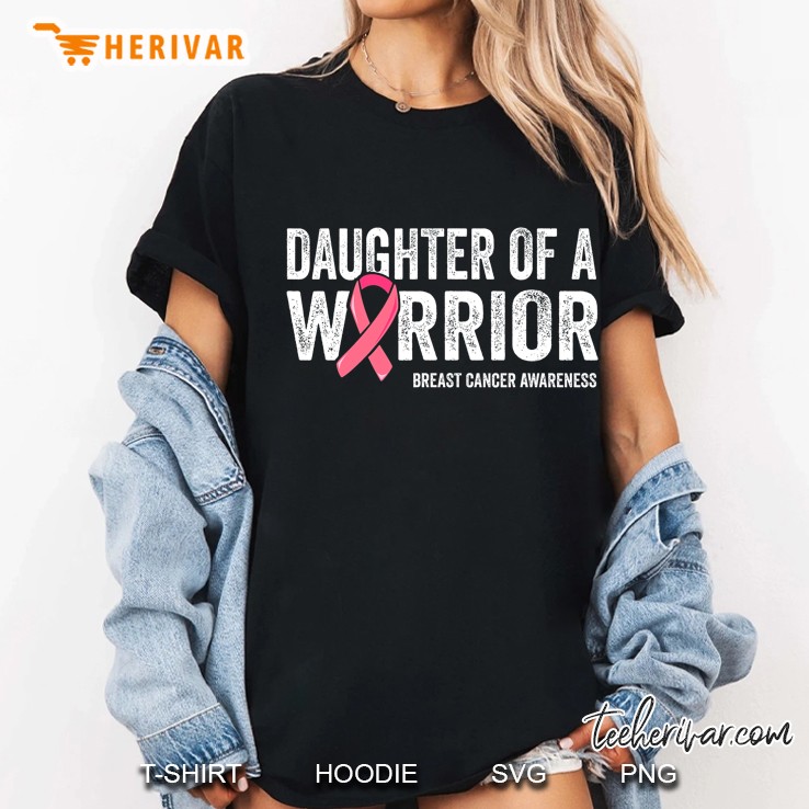 Daughter Of A Warrior Shirt Mom Breast Cancer Women Ladies Tee