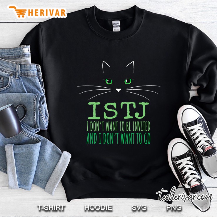 Sarcastic Introvert Cat Lover Gift Snarky Cat Lady Meme Istj Sweatshirt