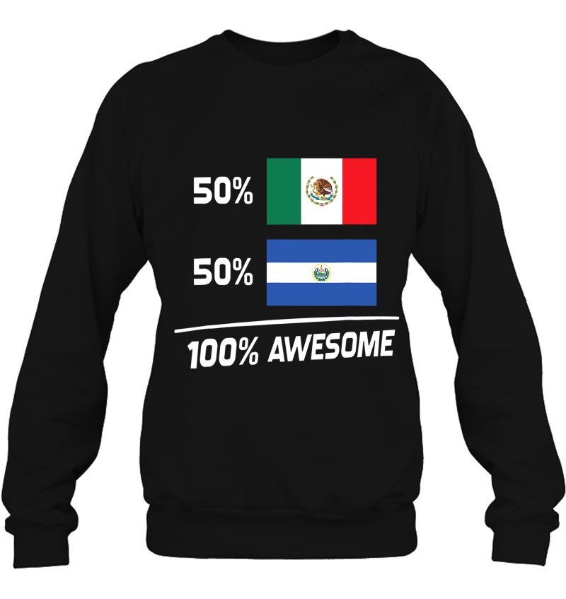 Half Mexican Half Salvadorian Pride Mexico El Salvador Flag Sweatshirt
