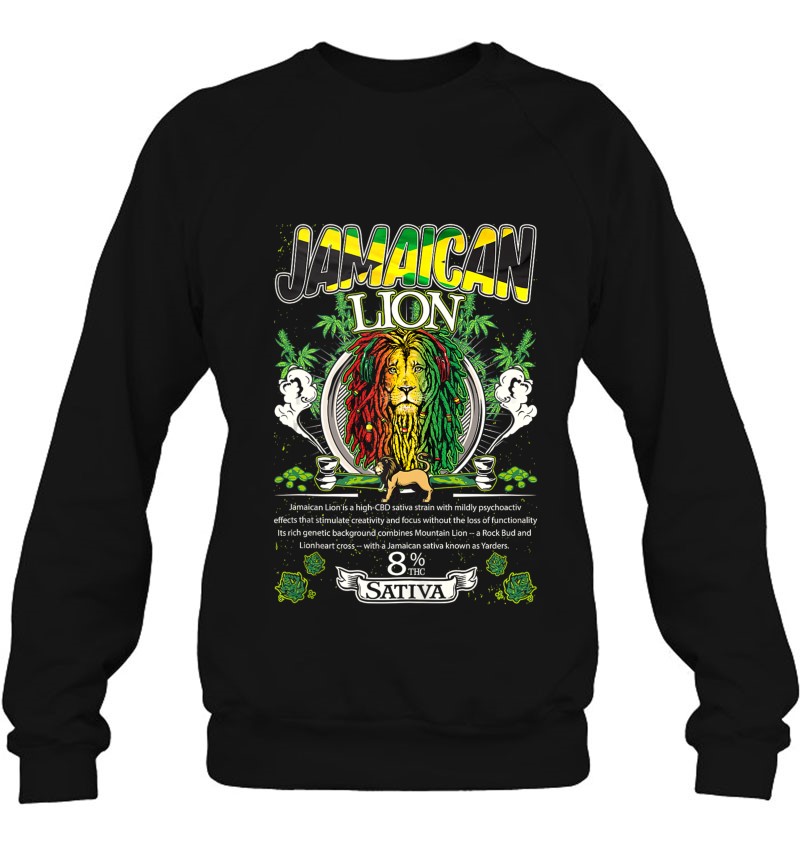 Jamaican Lion Hybrid Cross Marijuana Strain Cannabis Leaf Sweatshirt