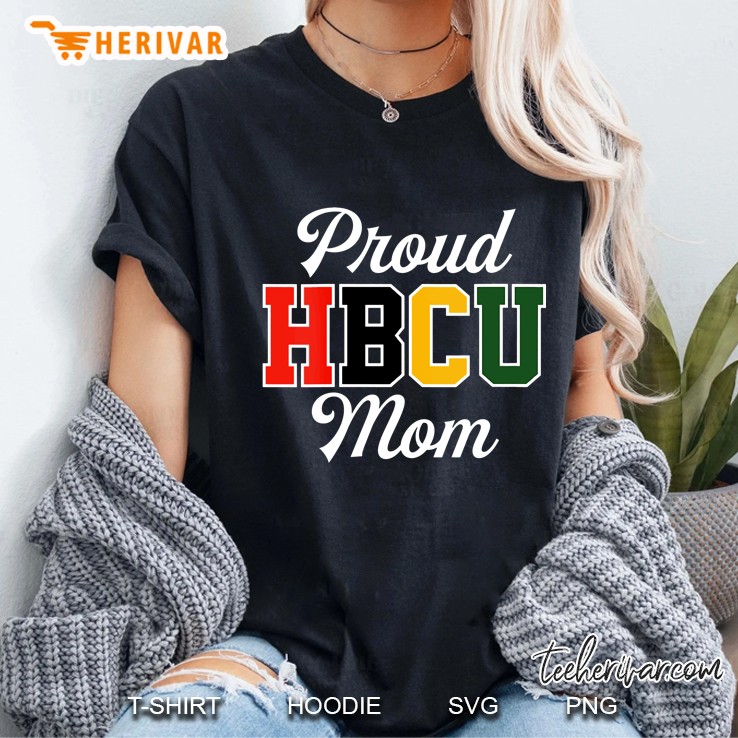 Proud Hbcu Mom Black College And University Mother