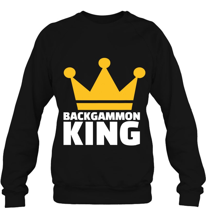 Backgammon King Backgammon Player Master Sweatshirt