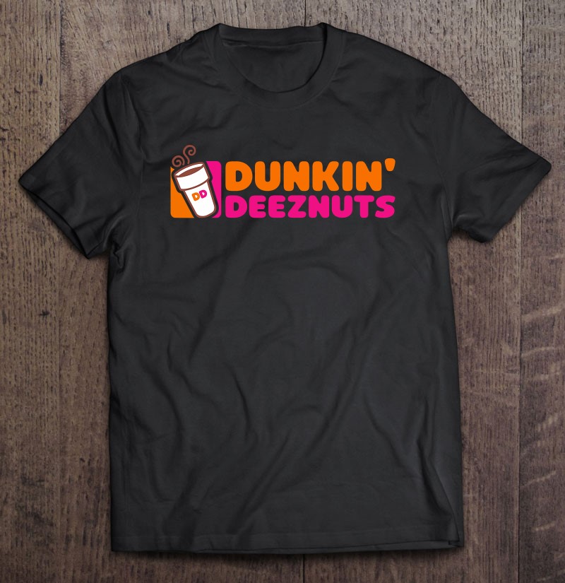 Dunkin' Deez Nuts Joke Funny