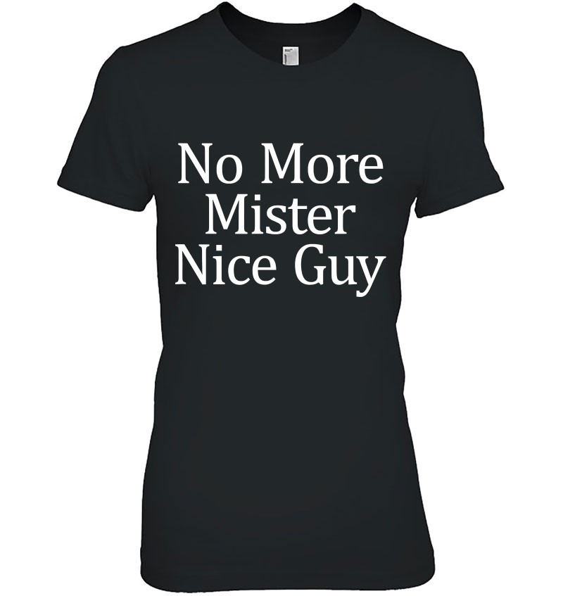 No More Mister Nice Guy Mugs