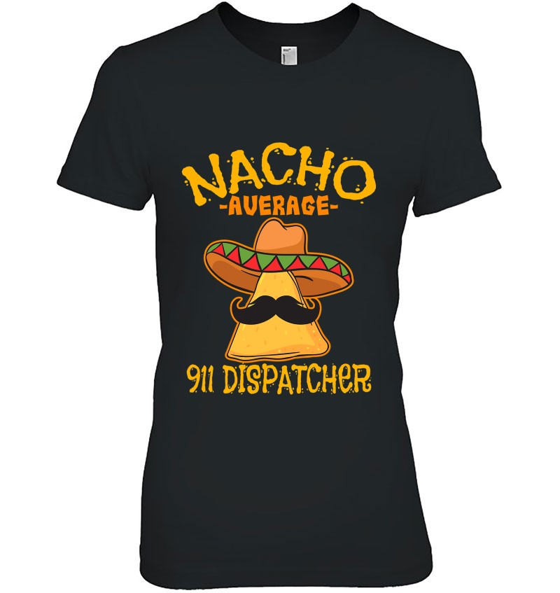 Nacho Average 911 Dispatcher Mexican Messenger Cinco De Mayo Mugs