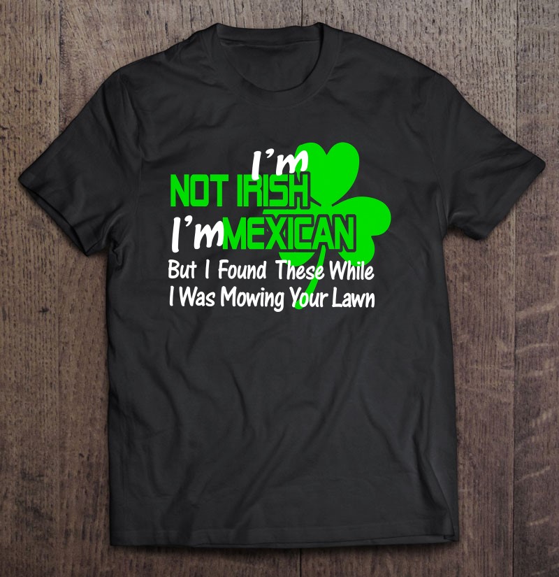 Lmtime Women Girls Im Not Lucky Im Blessed Irish Shamrock T-Shirt Green